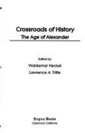 book cover of Crossroads of History: The Age of Alexander by Waldemar Heckel