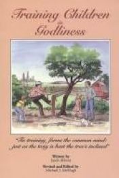 book cover of Training Children in Godliness by Jacob Abbott