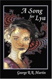 book cover of A Song For Lya by Τζωρτζ Ρ.Ρ. Μάρτιν