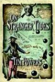 book cover of On Stranger Tides by טים פאוורס