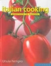 book cover of Italian Cooking: Shortcuts to Success by Ursula Ferrigno