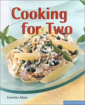 book cover of Cooking for Two (Quick & Easy) by Cornelia Adam