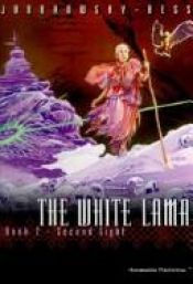 book cover of The White Lama, Book 6: Water Triangle Fire Triangle by Alejandro Jodorowsky