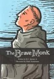 book cover of The Brave Monk (Phonics Museum, Volume 17) by Jr. R.C. Sproul