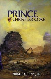 book cover of Prince of Christler-Coke by Neal Barrett