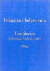 book cover of Declaracion de Independencia y Constitucion de los Estados Unidos de America by 토머스 제퍼슨