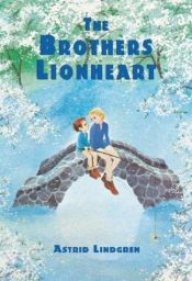 book cover of The Brothers Lionheart by Astrid Lindgren