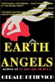 book cover of Earth Angels by Gerald Petievich