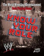book cover of WWE: Know Your Role (Comic Images) by Tony Lee