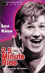 book cover of 2.5 Minute Ride by Lisa Kron