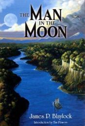 book cover of The Man in the Moon by James Blaylock