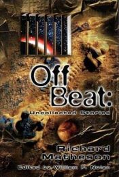 book cover of OFF BEAT - UNCOLLECTED STORIES by リチャード・マシスン