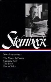 book cover of John Steinbeck: Novels 1942-1952: The Moon Is Down by 约翰·史坦贝克