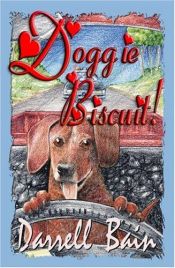 book cover of Doggie Biscuit! by Darrell Bain