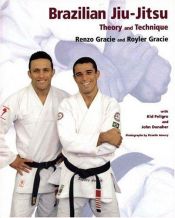 book cover of Brazilian Jiu-Jitsu: Theory and Technique by Renzo Gracie