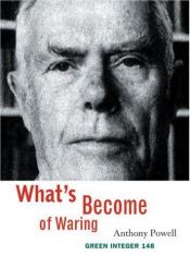 book cover of What's Become of Waring by Anthony Powell