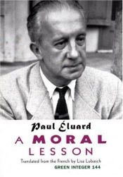 book cover of Moral Lesson, A (Green Integer) by Paul Eluard