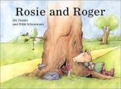 book cover of Rosie And Roger by Rik Dessers