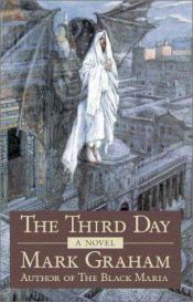 book cover of The Third Day by Mark Graham