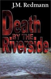 book cover of Death by the Riverside (Micky Knight Mysteries) by J. M. Redmann