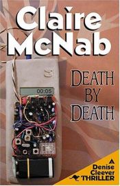 book cover of Death by Death by Claire McNab