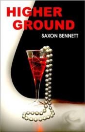 book cover of Higher Ground by Saxon Bennet