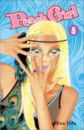 book cover of Peach Girl - Volume 8 by Miwa Ueda