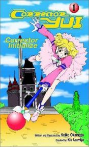 book cover of Corrector Yui: Corrector Initialize (Corrector Yui, 1) by Kia Asamiya