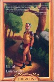 book cover of The Mount by Carol Emshwiller