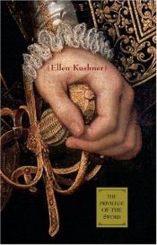 book cover of The Privilege of the Sword by Ellen Kushner