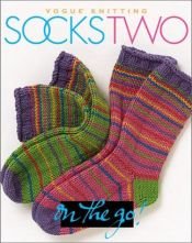 book cover of Vogue Knitting on the Go: Socks Two by Trisha Malcolm