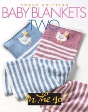 book cover of Vogue knitting baby blankets two by Trisha Malcolm