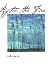 book cover of After the fire by J. A. Jance