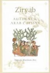 book cover of Ziryab: Authentic Arab Cuisine by Farouk Mardam-Bey