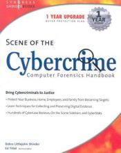 book cover of Scene of the Cybercrime : Computer Forensics Handbo by Debra Littlejohn Shinder