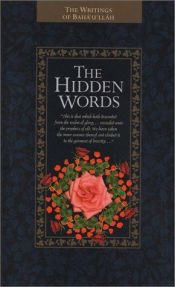 book cover of The Hidden Words of Bahá'u'lláh by Baha'u'llah