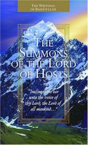 book cover of The Summons of the Lord of Hosts: Tablets of Baha'u'llah by Baha'u'llah