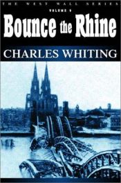 book cover of Bounce the Rhine by Charles Whiting