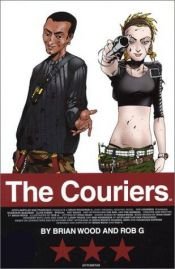 book cover of The Couriers Vol. 1 by Brian Wood