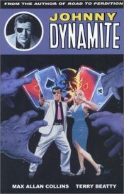 book cover of Johnny Dynamite by Max Allan Collins