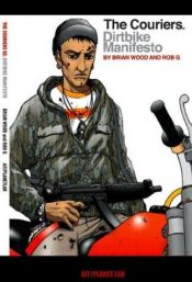 book cover of The Couriers: Dirtbike Manifesto v. 2 (Couriers) by Brian Wood