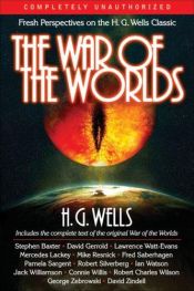 book cover of War of the Worlds: Fresh Perspectives on the H. G. Wells Classic (Smart Pop series) by ჰერბერტ უელსი