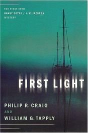 book cover of First Light: The First Ever Brady Coyne by Philip R. Craig