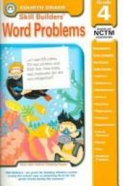 book cover of Word Problems: Grade 4 (Skill Builders) by Rainbow Bridge Publishing