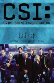 book cover of Bad Rap (CSI) by Max Allan Collins