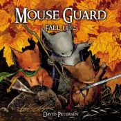 book cover of Mouse Guard Volume One: Fall 1152 by David Petersen