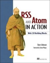 book cover of RSS and Atom in Action: Web 2.0 Building Blocks by Dave Johnson