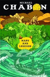 book cover of Maps and Legends; Reading and Writing along the Borderlands by מייקל שייבון