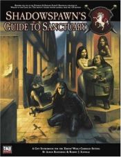 book cover of Thieves' World: Shadowspawn's Guide To Sanctuary by Robert J. Schwalb