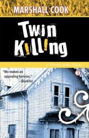 book cover of Twing Killing (A Monona Quinn Mystery) by Marshall Cook